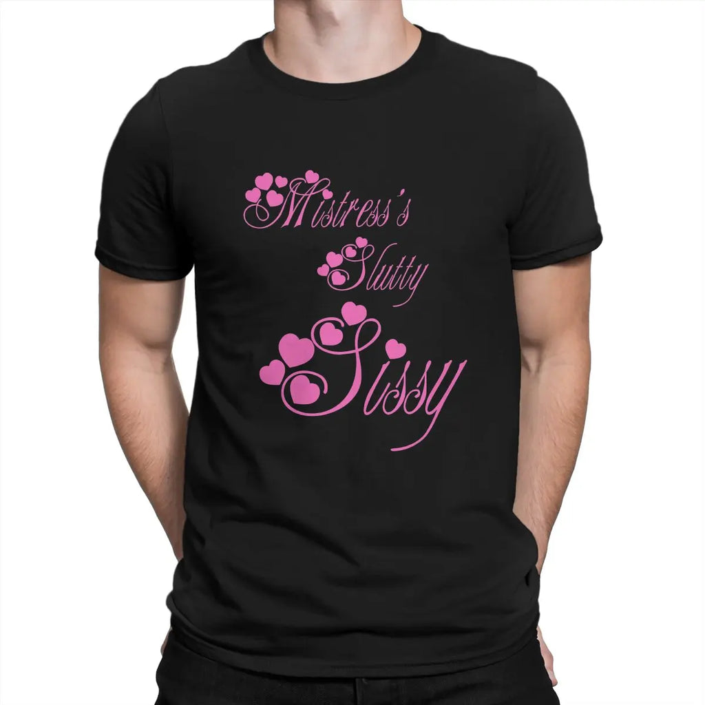 'Mistress's Sissy" BDSM T-Shirt